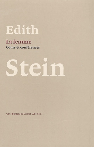Edith Stein - La Femme.
