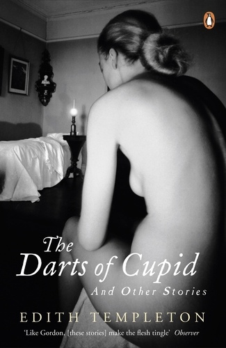 Edith Templeton - The Darts of Cupid - And Other Stories.
