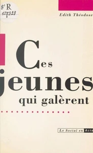 Ces jeunes qui galèrent