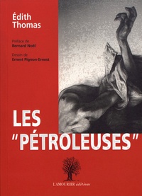 Edith Thomas - Les "pétroleuses".