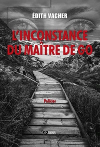 L'inconstance du maître de go