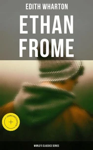 Ethan Frome (World's Classics Series)