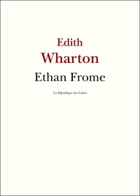 Edith Wharton - Ethan Frome.