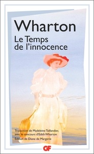 Edith Wharton - Le temps de l'innocence.