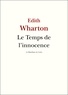 Edith Wharton - Le Temps de l'innocence.