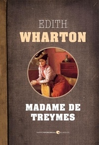 Edith Wharton - Madame De Treymes.