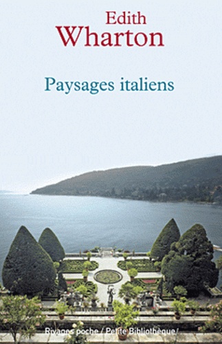 Edith Wharton - Paysages italiens.