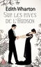 Edith Wharton - Sur les rives de l'Hudson.