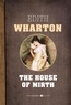 Edith Wharton - The House Of Mirth.