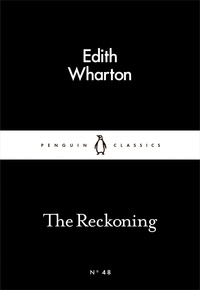 Edith Wharton - The Reckoning.