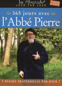  Editions 365 - 365 Jours avec l'abbé Pierre - Une pensée fraternelle par jour.