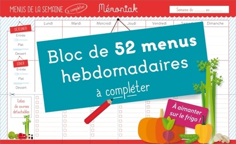  Editions 365 - Bloc de 52 menus hebdomadaires à compléter.