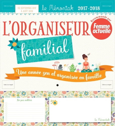  Editions 365 - L'organiseur familial - Une année zen et organisée en famille.