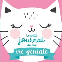 Téléchargement gratuit de livres partagés Le petit journal de ma vie géniale (Spécial chat) par Editions 365 (Litterature Francaise)