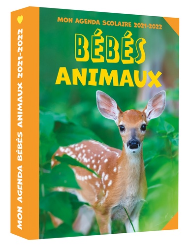 Mon agenda scolaire Bébés animaux de Editions 365 - Poche - Livre - Decitre