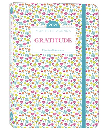 Mon petit agenda gratitude - Du 1er janvier au 31 de Editions