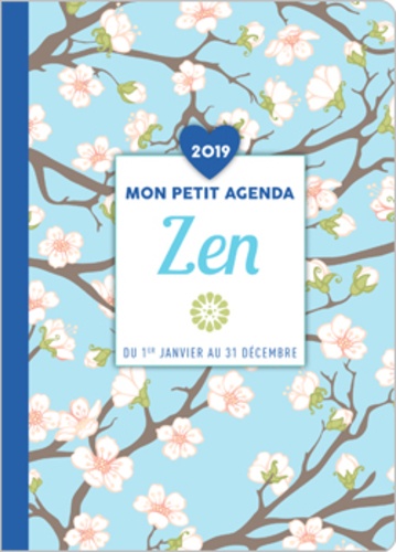  Editions 365 - Mon petit agenda Zen - Du 1er janvier au 31 décembre.