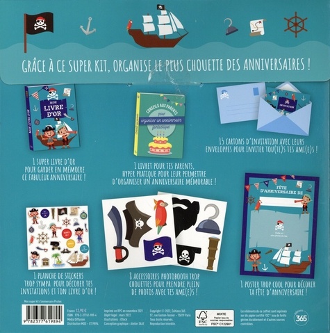 Mon super kit d'anniversaire Pirates. Avec 1 livre d'or, 1 livret pour les parents, 15 cartons d'invitation, 15 enveloppes, 1 planche de stickers, 8 accessoires photobooth et 1 poster