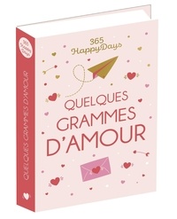  Editions 365 - Quelques grammes d'amour.