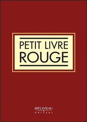  Editions Béliveau - Petit livre rouge.
