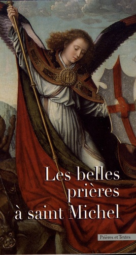  Editions Bénédictines - Les belles prières à saint Michel.