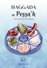 Editions Biblieurope - Haggada de Pessah - Hebreu francais et phonétique - Haggada de Pessah - Hebreu francais et phonétique (noir et blanc).
