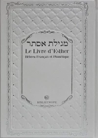 Meguilat Esther - Le livre d'Esther