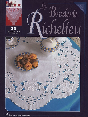  Editions Carpentier - La broderie Richelieu.