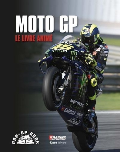 Moto GP. Le livre animé