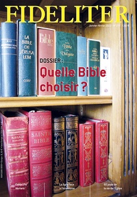  Editions Clovis - Fideliter N° 271 : Quelle Bible choisir ?.