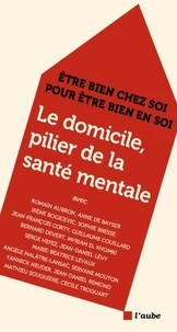 Le domicile, pilier de la santé mentale