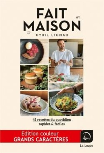 Fait Maison : 45 recettes du quotidien rapides & faciles. N1