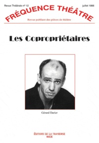 Gérard Darier - Fréquence Théâtre N° 12, Juillet 1998 : Les Copropriétaires.