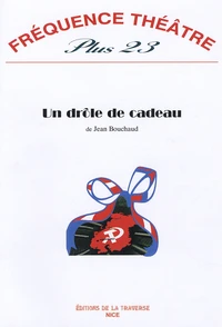 Un drôle de cadeau
