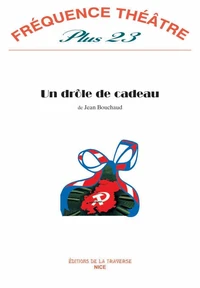 Un drôle de cadeau