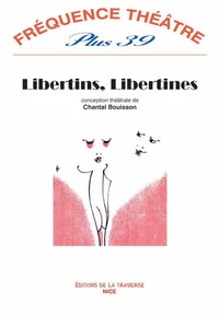 Libertins, Libertines