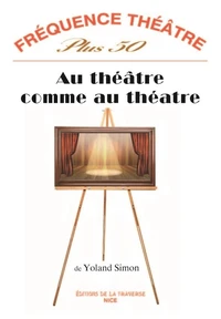 Au théâtre comme au théâtre