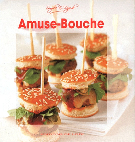  Editions de Lodi - Amuse-bouches.