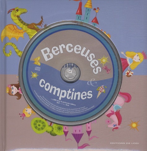  Editions de Lodi et  Aglaée & Noé - Berceuses & comptines. 1 CD audio
