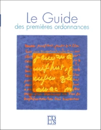 Le guide des premières ordonnances