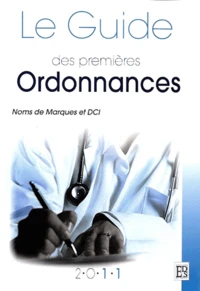 Le guide des premières ordonnances