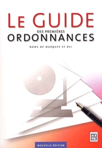 Le guides des premières ordonnances