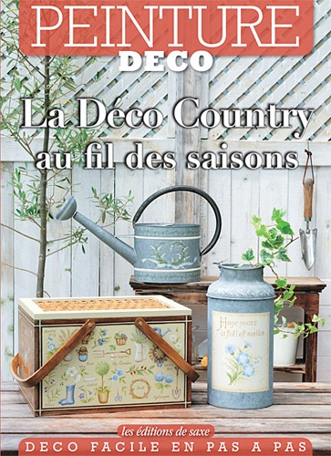  Editions de Saxe - La Déco Country au fil des saisons - Peinture déco.