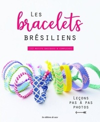 Livres à télécharger sur ipod touch Les bracelets brésiliens  - 112 motifs basiques & complexes RTF MOBI 9782756533735 en francais par Editions de Saxe