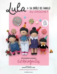 Lula & sa drôle de famille au crochet
