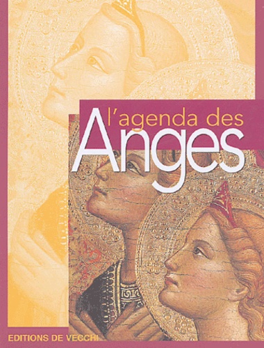  Editions de Vecchi - L'agenda des Anges.