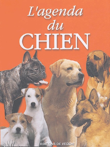  Editions de Vecchi - L'agenda du Chien.