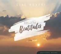  Beatitudes (Editions des) - Ciel ouvert. 1 CD audio