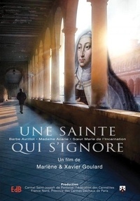  Beatitudes (Editions des) - Une Sainte qui s'ignore, Madame Acarie. 1 DVD