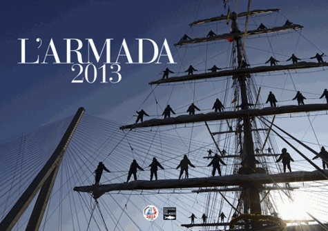  Editions des Falaises - L'Armada 2013 - Le livre officiel.